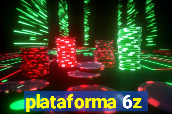 plataforma 6z